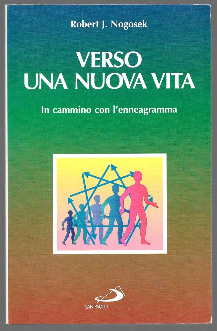 Verso una nuova vita – In cammino con l’enneagramma