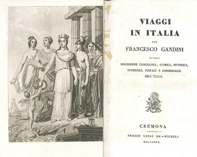 Viaggio in Italia per Francesco Gandini ovvero descrizione geografica, storica, …