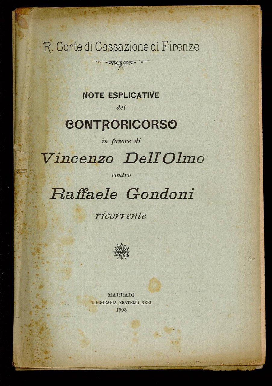 Vincenzo Dell'Olmo contro Raffaele Gondoni