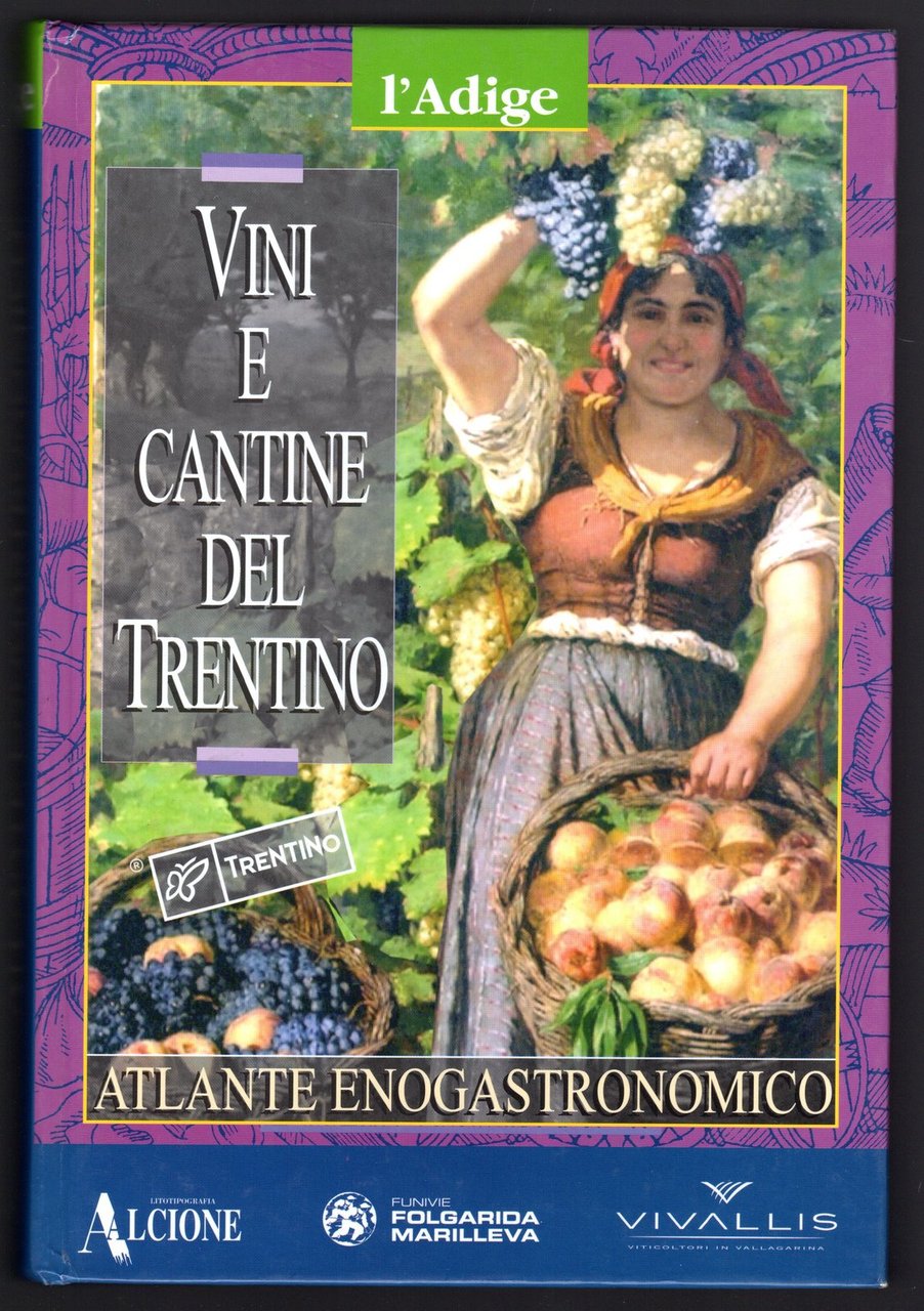 Vini e cantine del Trentino. Atlante enogastronomico | Immagine principale
