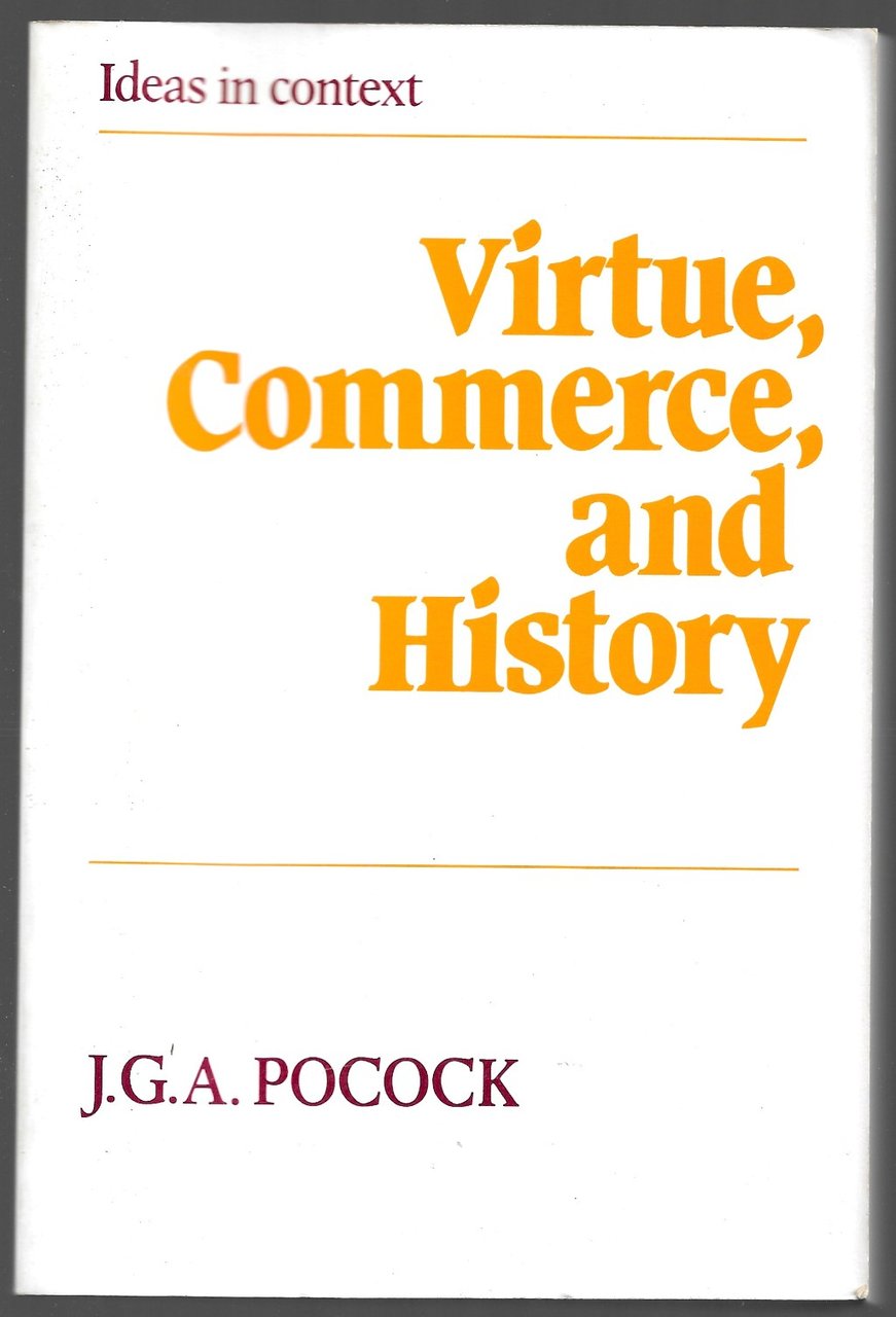 Virtue, Commerce and History