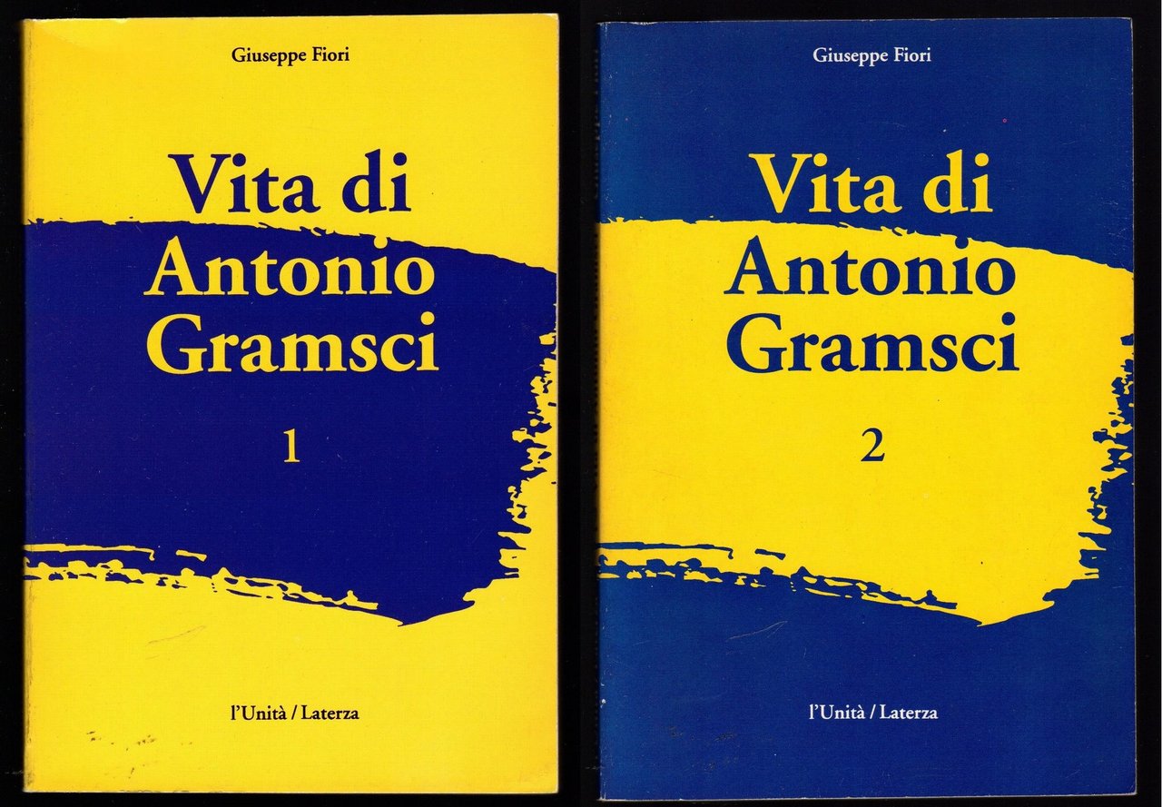 Vita di Antonio gramsci Voll. 2