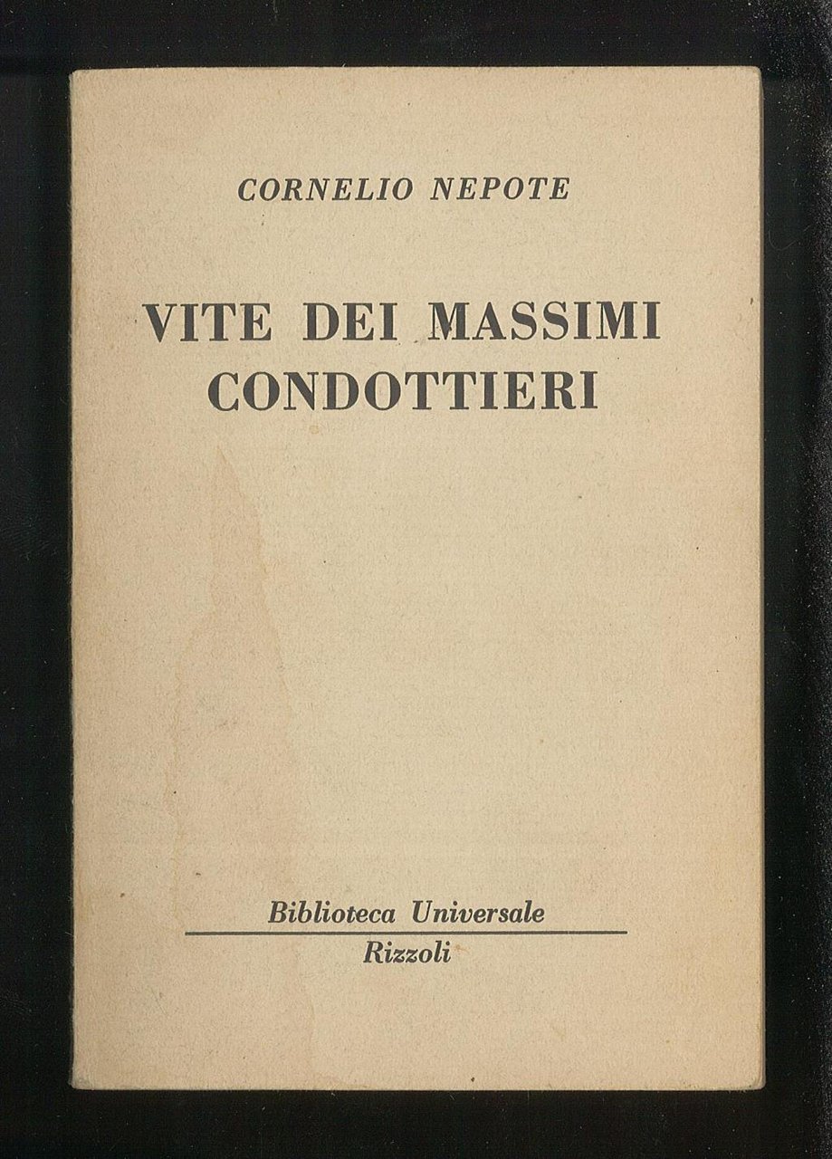 Vite dei massimi condottieri