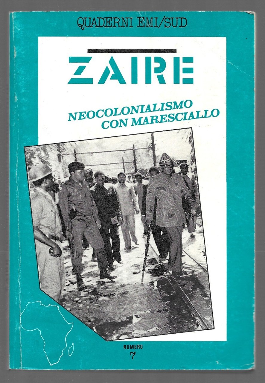 Zaire - Neocolonialismo con maresciallo