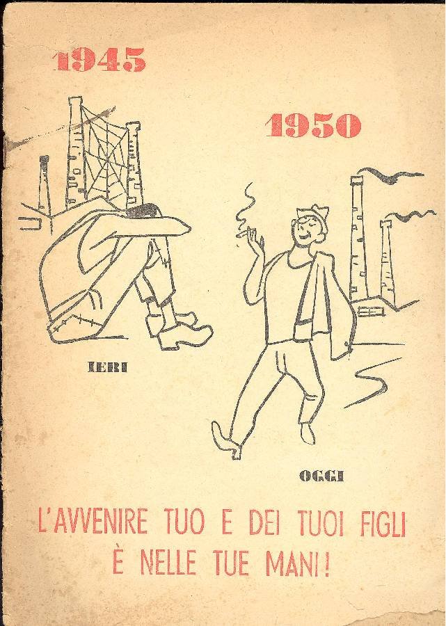 1945-1950. L&amp;#39;avvenire tuo e dei tuoi figli è nelle tue … | Immagine principale