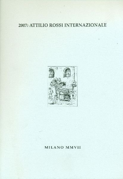 2007: Attilio Rossi Internazionale | Immagine principale