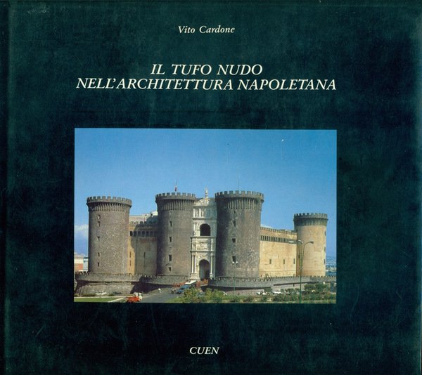 Il tufo nudo nell'architettura napoletana
