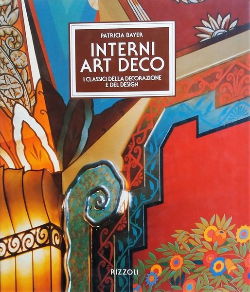 Interni Art Deco. I classici della decorazione e del design …