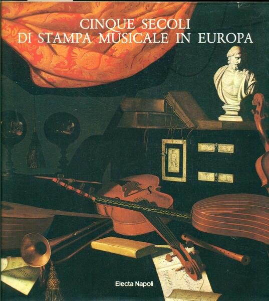 Cinque secoli di stampa musicale in Europa