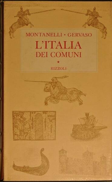 L'Italia dei Comuni (Il Medio Evo dal 1000 al 1250)