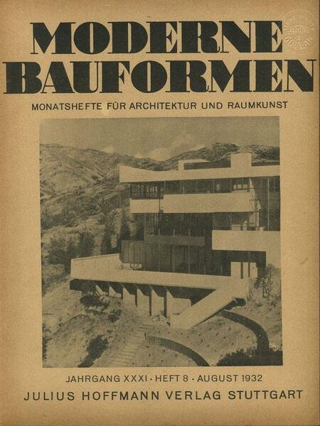 Moderne Bauformen. Monatshefte fur Architektur und Raumkunst. Jahrgang XXXI, Heft …