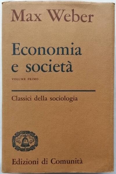 Economia e Società. Volume primo