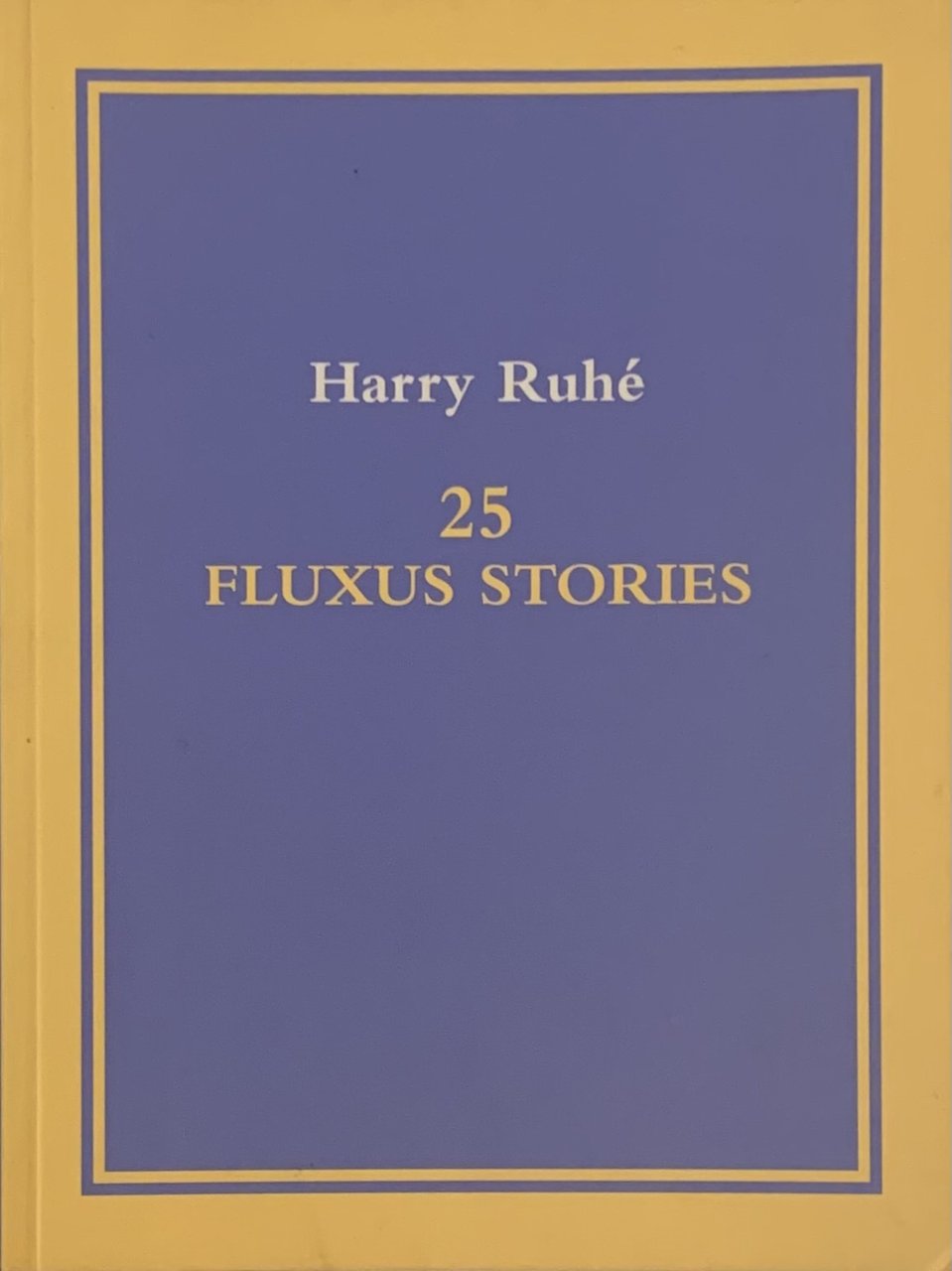 25 Fluxus Stories | Immagine principale