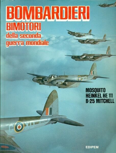 Bombardieri bimotori della Seconda Guerra Mondiale
