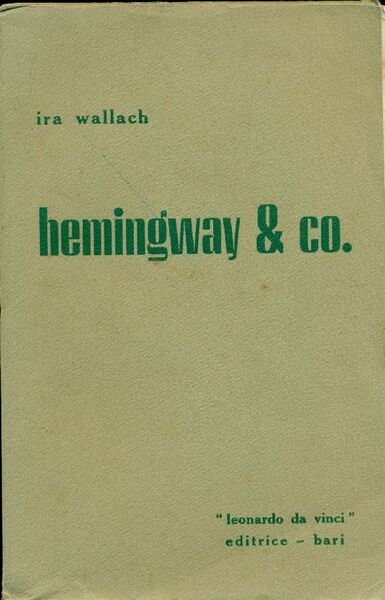 Hemingway and co. Personaggi della letteratura americana contemporanea