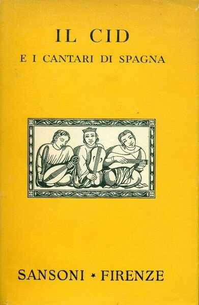 Il Cid e i cantari di Spagna