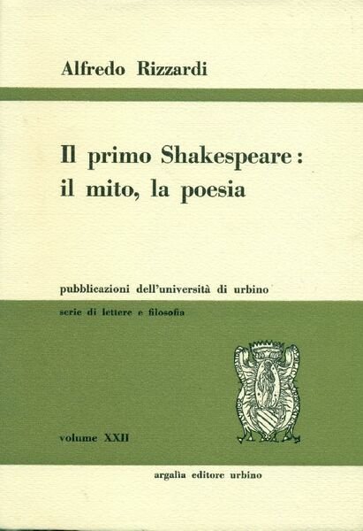 Il primo Shakespeare: il mito, la poesia
