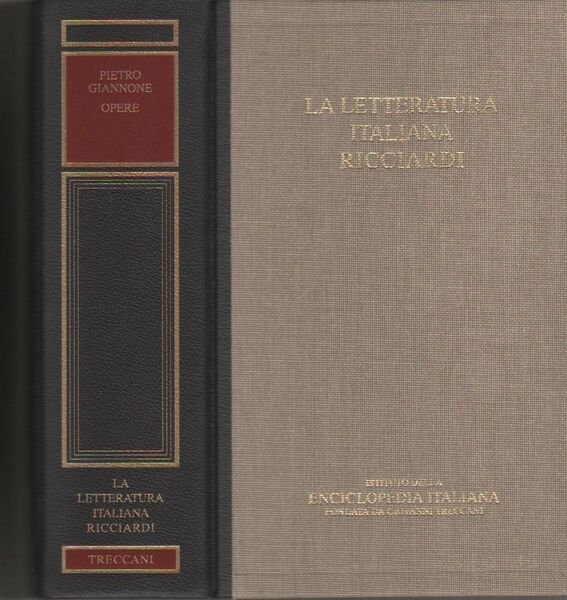 Illuministi italiani. Opere di Pietro Giannone. Tomo I