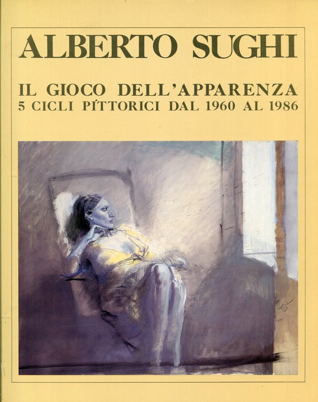Alberto Sughi. Il gioco dell'apparenza. 5 cicli pittorici dal 1960 … | Immagine principale