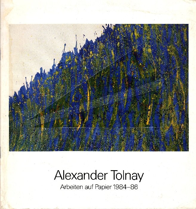 Alexander Tolnay. Arbeiten auf papier 1984-86 | Immagine principale