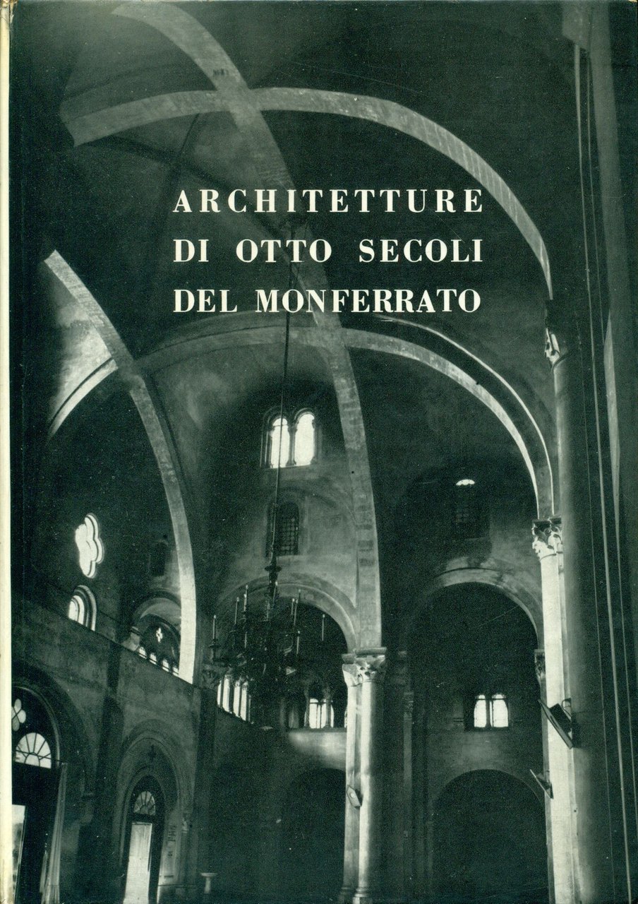 Architetture di otto secoli del Monferrato | Immagine principale
