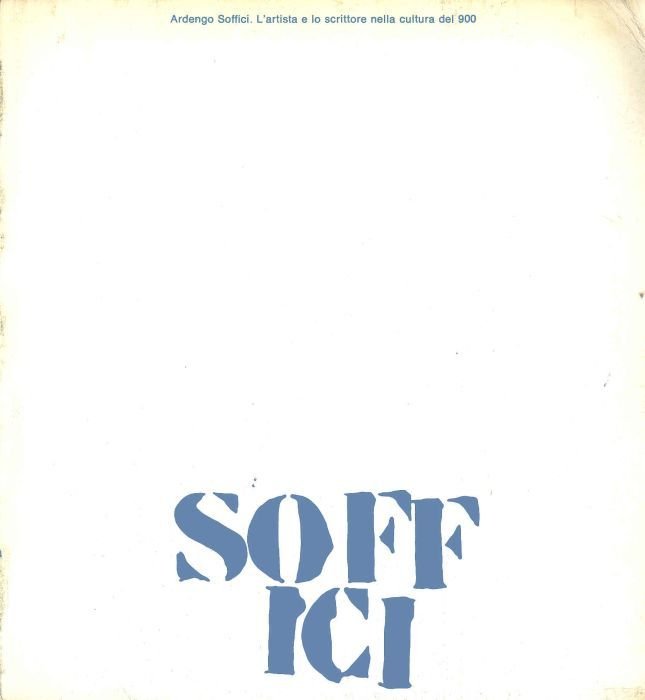 Ardengo Soffici. L'artista e lo scrittore nella cultura del 900 | Immagine principale