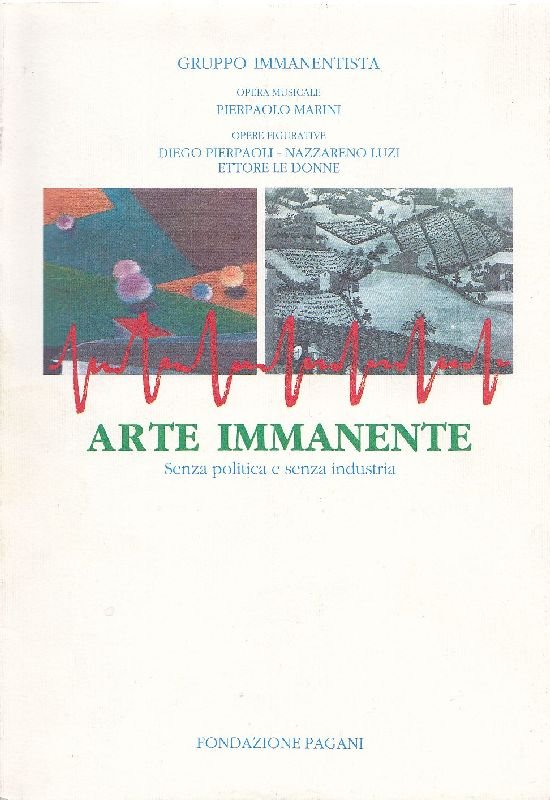 Arte immanente. Senza politica e senza industria | Immagine principale