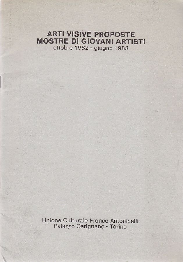 Arti Visive Proposte. Mostre di giovani artisti ottobre 1982 - … | Immagine principale