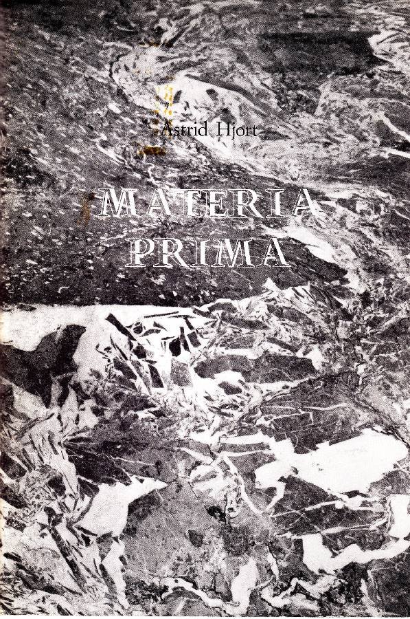 Astrid Hjort. Materia prima | Immagine principale