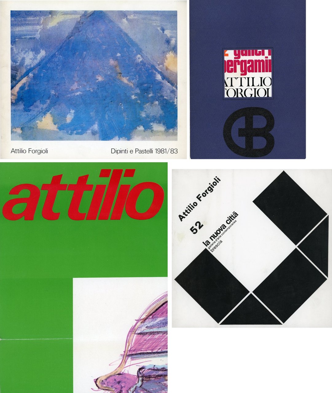 Attilio Forgioli. Dipinti e pastelli 1981/83 | Immagine principale