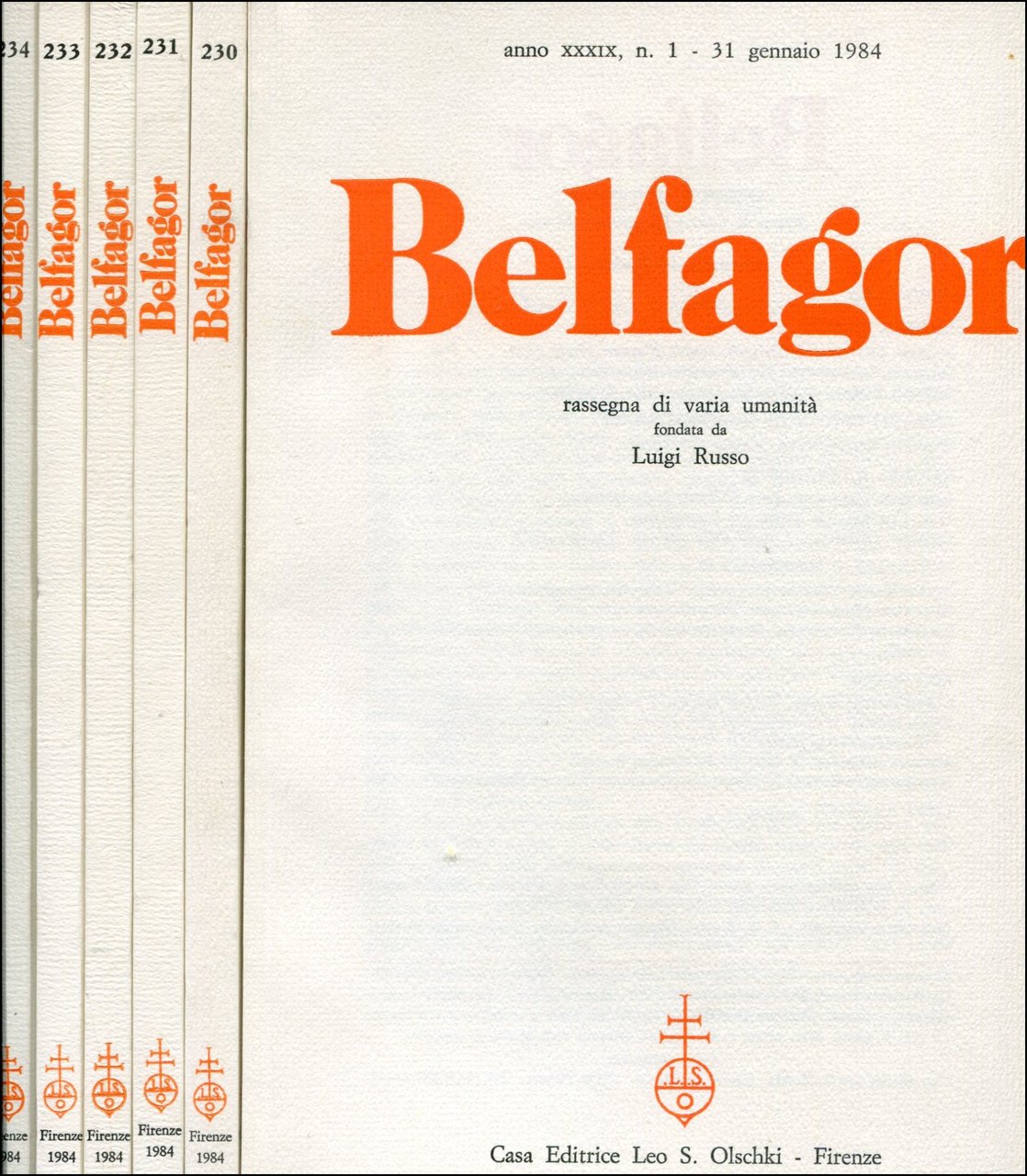 Belfagor. 1984. Anno XXXIX. Rassegna bimestrale, 6 fascicoli. Annata completa | Immagine principale
