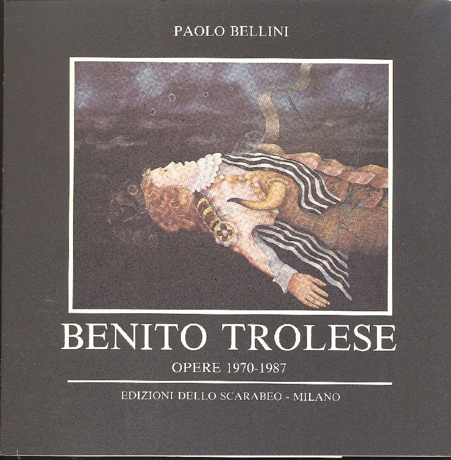 Benito Trolese. Opere 1970-1987 | Immagine principale