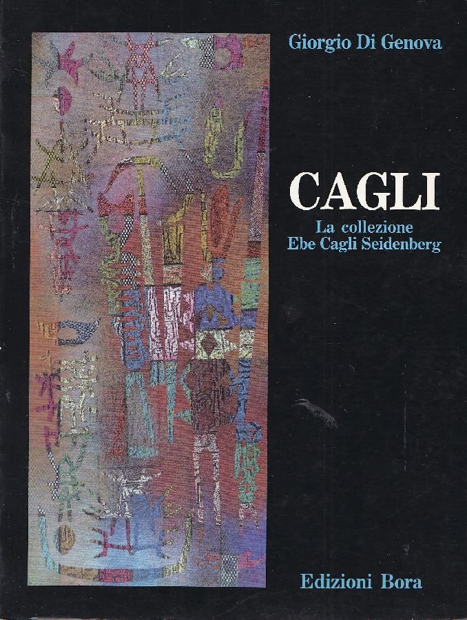 Cagli. La collezione Ebe Cagli Seidenberg