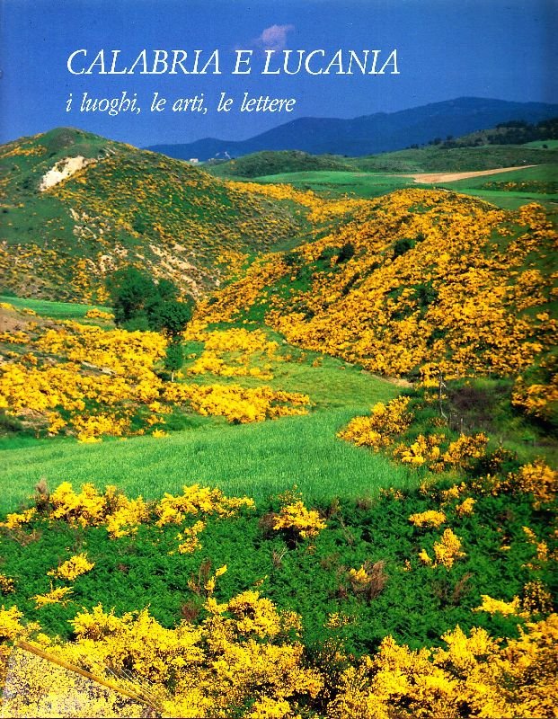 Calabria e Lucania. I luoghi, le arti, le lettere | Immagine principale