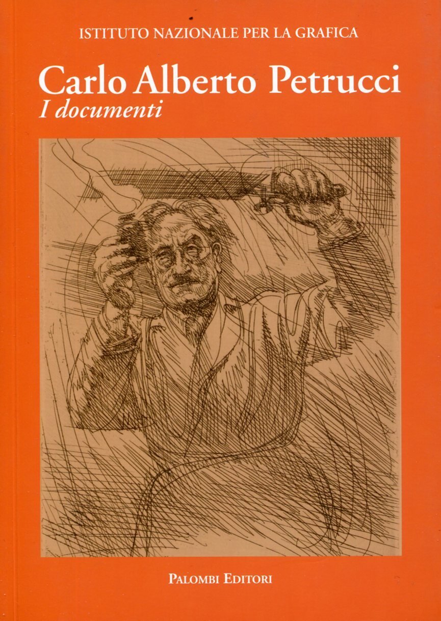 Carlo Alberto Petrucci 1181-1963. I documenti | Immagine principale