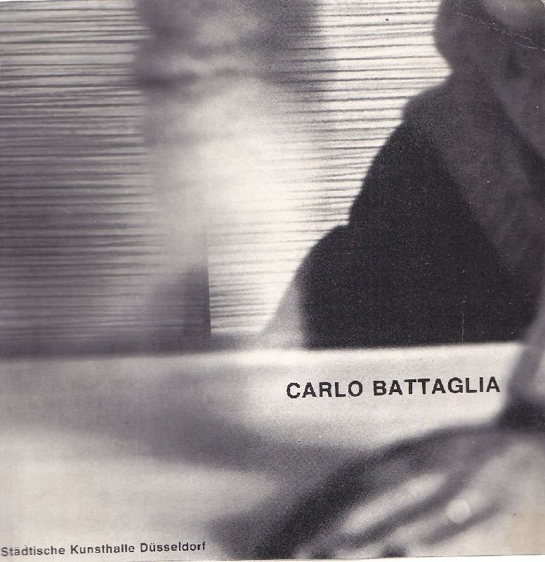 Carlo Battaglia. Ausgewahlte Arbeiten 1967-1978 | Immagine principale