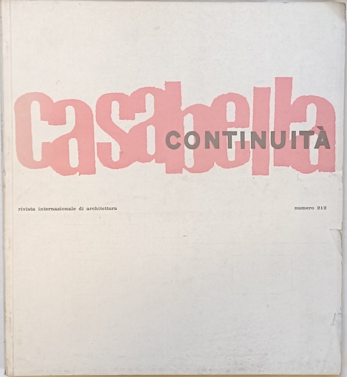 Casabella Continuità. Settembre - Ottobre 1956 1959 - N. 212 | Immagine principale
