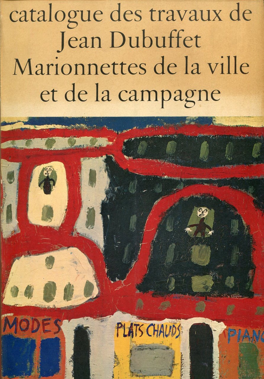 Catalogue des travaux de Jean Dubuffet. Fascicule I: Marionnettes de … | Immagine principale