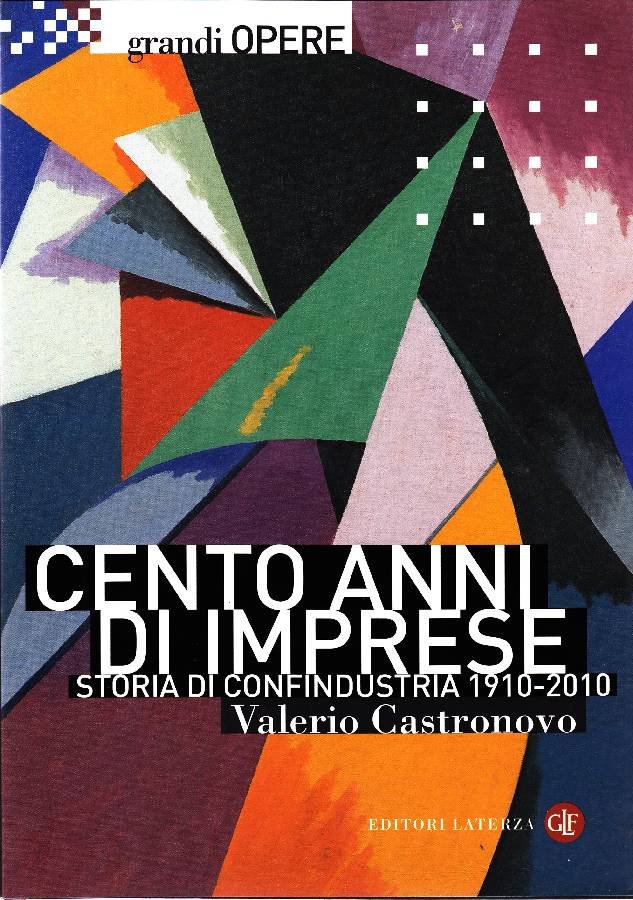 Cento anni di imprese. Storia di Confindustria 1910-2010 | Immagine principale