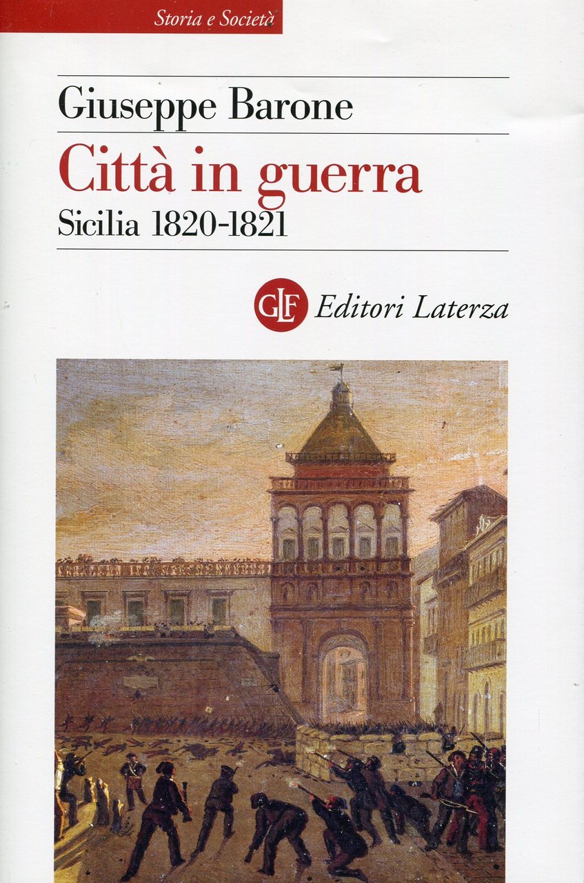 Città in guerra. Sicilia 1820-1821 | Immagine principale