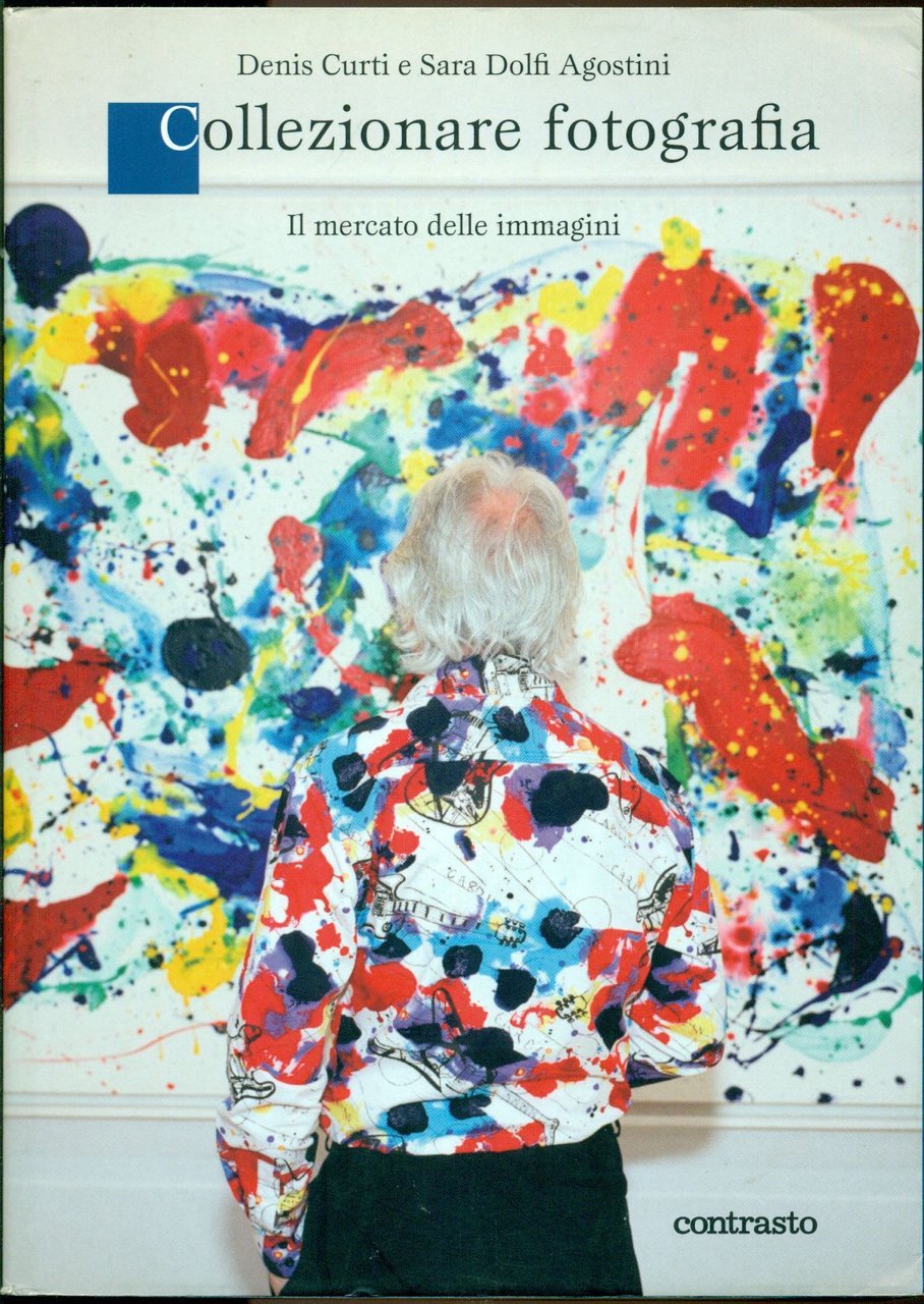 Collezionare fotografie. Il mercato delle immagini | Immagine principale