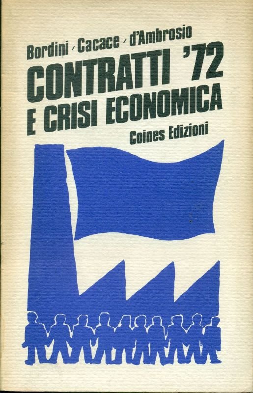 Contratti '72 e crisi economica | Immagine principale