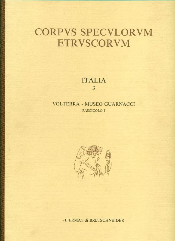Corpus speculorum etruscorum. Italia 3. Volterra - Museo Guarnacci. Fascicolo … | Immagine principale
