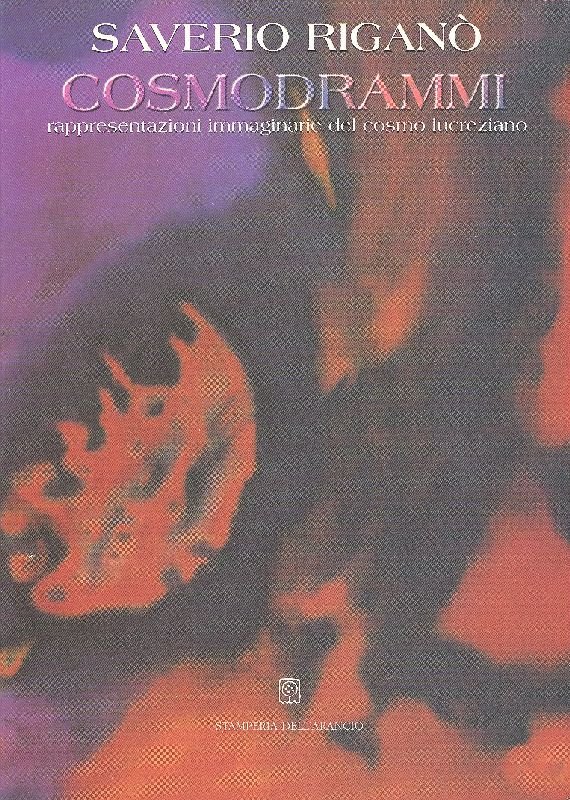 Cosmodrammi. Rappresentazioni immaginarie del cosmo lucreziano | Immagine principale