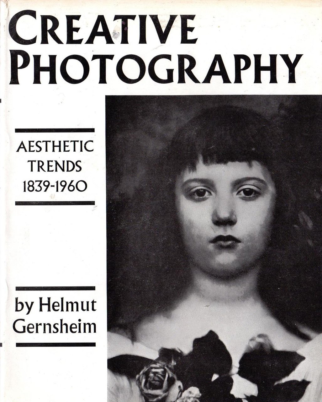 Creative Photography. Aesthetic Trends 1839-1960 | Immagine principale