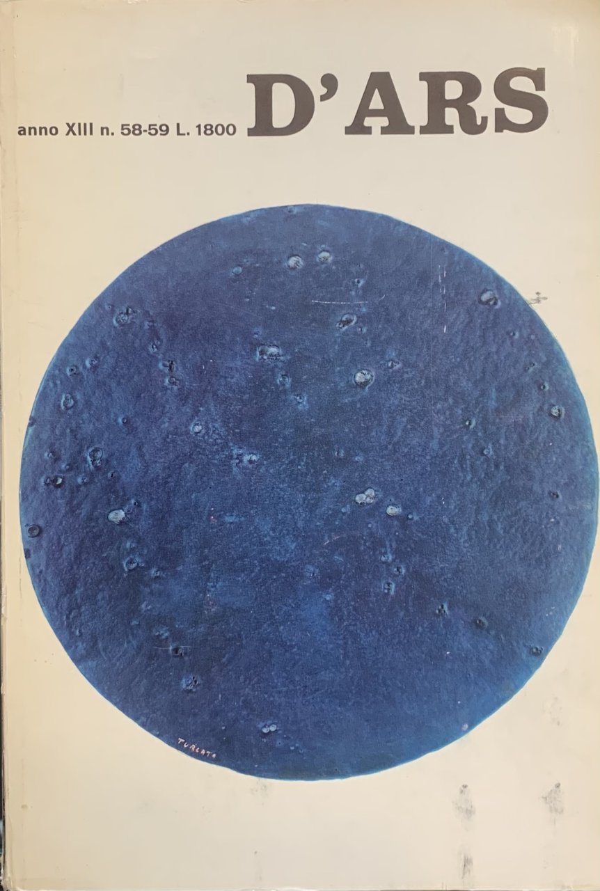 D'Ars. Anno XIII. Febbraio/Marzo 1972. N. 58-59 | Immagine principale