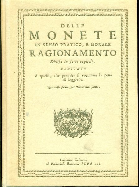 Delle monete in senso pratico, e morale. Dell'origine e del … | Immagine principale
