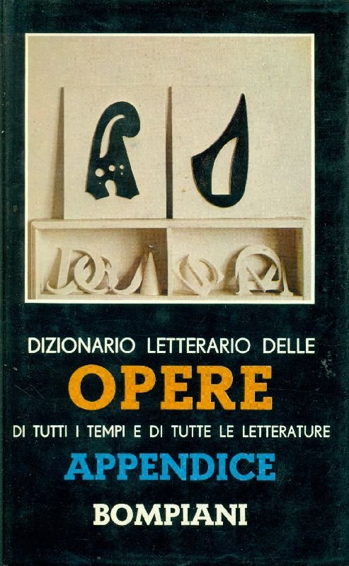 Dizionario letterario Bompiani delle opere e dei personaggi di tutti … | Immagine principale