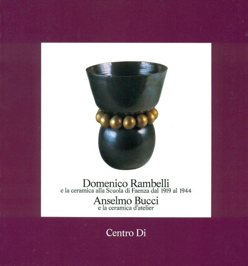 Domenico Rambelli e la ceramica alla scuola di Faenza dal … | Immagine principale