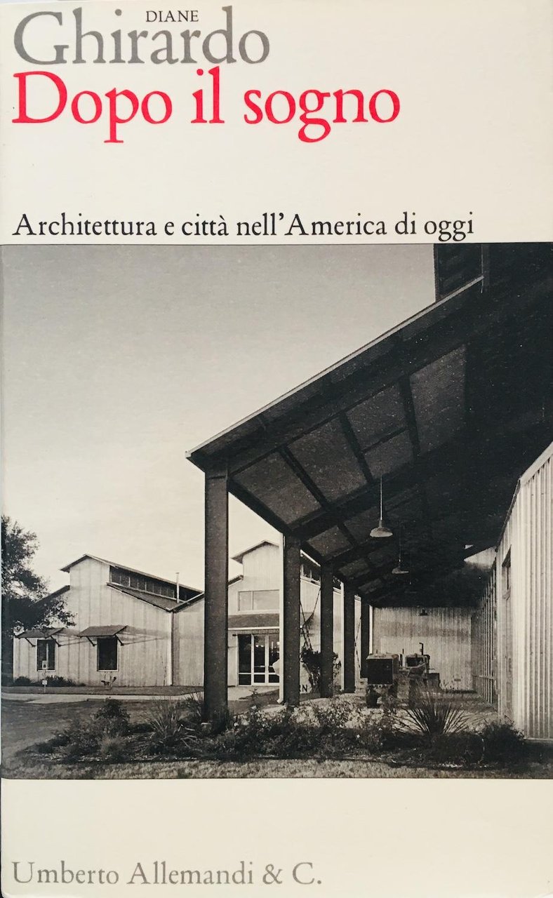 Dopo il sogno. Architettura e città nell'America di oggi | Immagine principale
